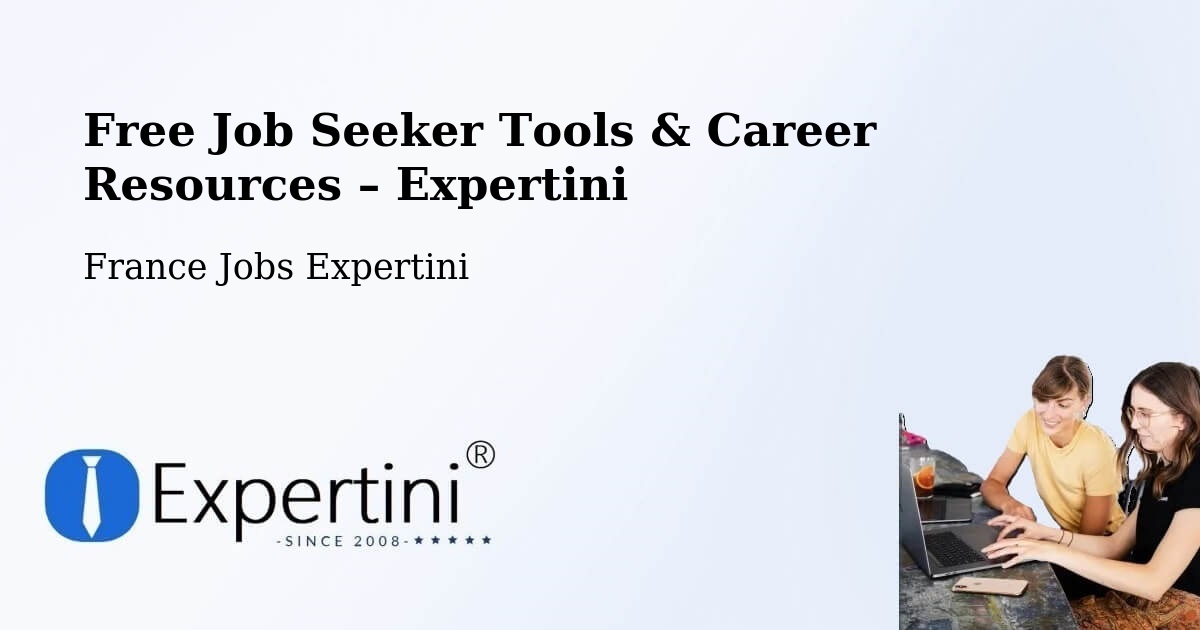 Free Job Seeker Tools & Career Resources – Amiens - Amiens, France Jobs Expertini