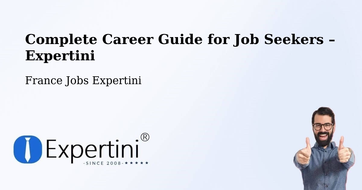 Career Guide for Job Seekers – Amiens - Amiens, France Jobs Expertini